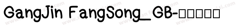 GangJin FangSong_GB字体转换